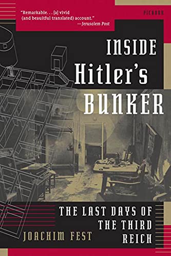 INSIDE HITLER'S BUNKER: The Last Days of the Third Reich von St. Martin's Press